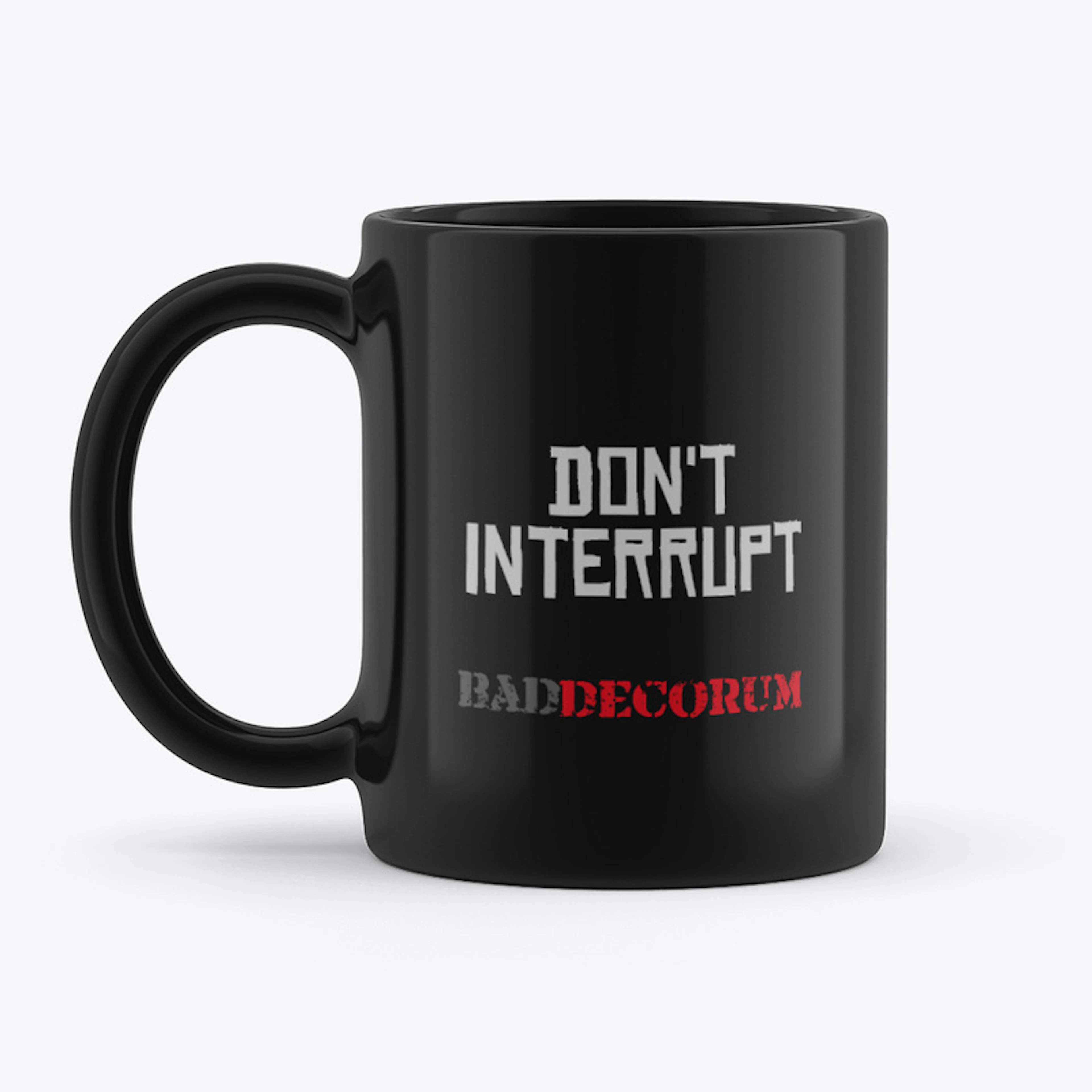 Don't Interrupt Mug